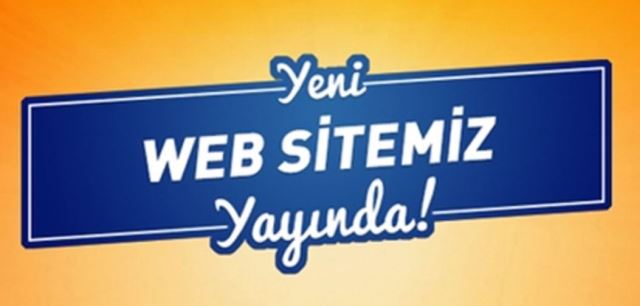 Yeni Web Sitemiz Yayında!